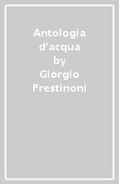 Antologia d acqua