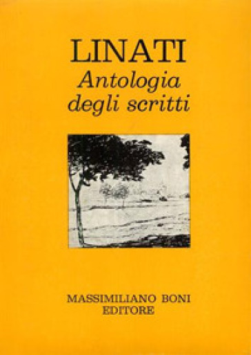 Antologia degli scritti - Carlo Linati