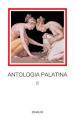 Antologia palatina. Testo greco a fronte. 2: Libri VII-VIII
