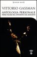 Antologia personale di Vittorio Gassman. Poesia italiana dell Ottocento e del Novecento. Con audiolibro. 4 CD Audio formato MP3