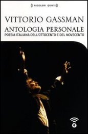 Antologia personale di Vittorio Gassman. Poesia italiana dell