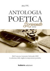 Antologia poetica scrivendo 2022