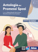 Antologia dei promessi sposi. Per le Scuole superiori. Con e-book. Con espansione online