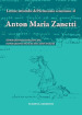 Anton Maria Zanetti di Girolamo. Il carteggio. Lettere artistiche del Settecento veneziano. Vol. 6