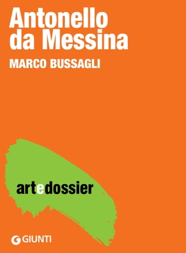 Antonello da Messina - Marco Bussagli
