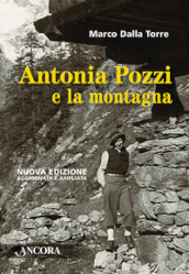 Antonia Pozzi e la montagna