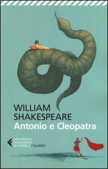 Antonio e Cleopatra. Testo originale a fronte - William Shakespeare | 