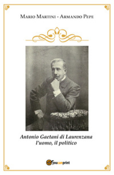 Antonio Gaetani di Laurenzana - Mario Martini - Armando Pepe