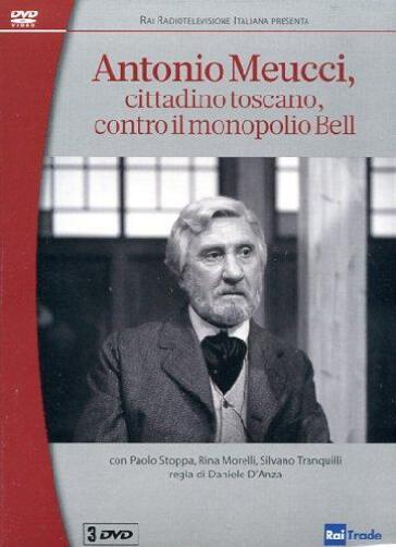 Antonio Meucci - Cittadino Toscano Contro Il Monopolio Bell (3 Dvd) - Daniele D