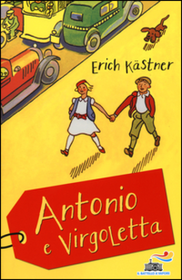 Antonio e Virgoletta - Erich Kastner
