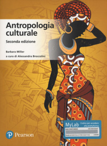 Antropologia culturale. Ediz. MyLab. Con aggiornamento online - Barbara Miller