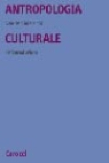 Antropologia culturale. Un'introduzione - Valeria Siniscalchi - Libro -  Mondadori Store