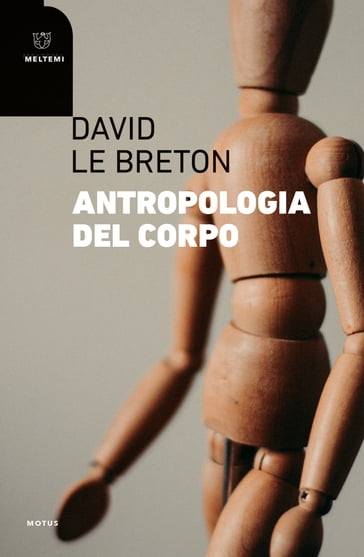 Antropologia del corpo - David Le Breton