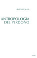 Antropologia del perdono