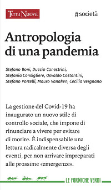 Antropologia di una pandemia - Osvaldo Costantini - Stefano Boni - Stefano Portelli - Stefania Consigliere - Cecilia Vergnano - Maddalena Gretel Commelli - Mauro Vanaken - Duccio Canestrini