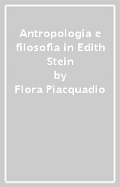 Antropologia e filosofia in Edith Stein