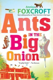 Ants in the Big Onion