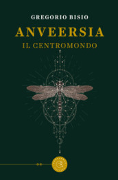 Anveersia. Il centromondo