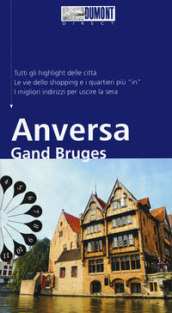 Anversa Gand Bruges. Con mappa