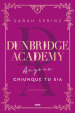 Anyone. Chiunque tu sia. Dunbridge Academy