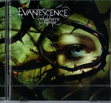 Anywhere but home - Evanescence