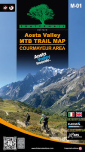 Aosta Valley. Courmayeur area. MTB trail map. Ediz. italiana e inglese