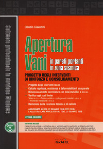 Apertura vani in pareti portanti in zona sismica. Con software - Claudio Ciavattini