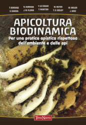 Apicoltura biodinamica. Per una pratica apistica rispettosa dell