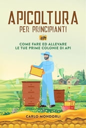 Apicoltura per principianti