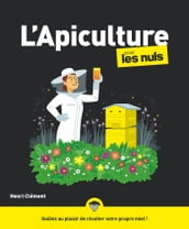 Apiculture Pour les Nuls (L )