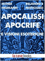 Apocalissi Apocrife e Visioni Esoteriche