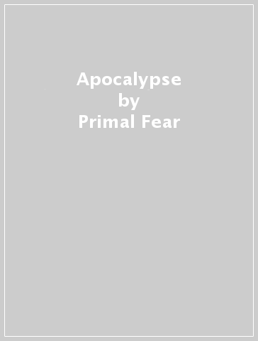Apocalypse - Primal Fear