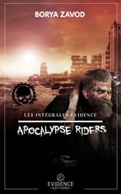 Apocalypse Riders - L intégrale