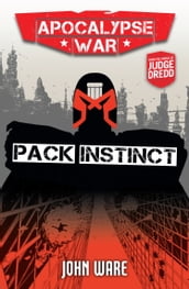 Apocalypse War Book 1: Pack Instinct