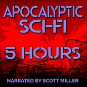 Apocalyptic Sci-Fi - 7 Science Fiction Short Stories by Philip K. Dick, Harlan Ellison, Frederik Pohl and more