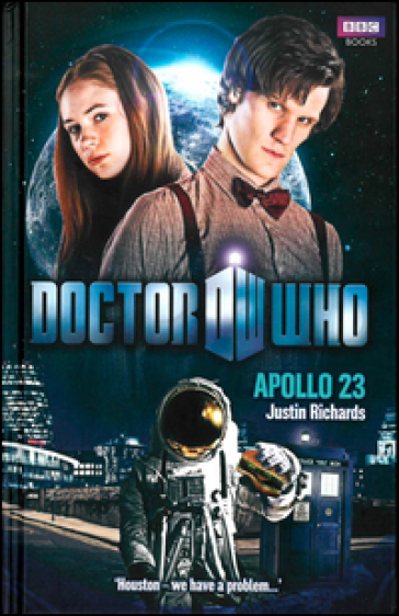 Apollo 23. Doctor Who - Justin Richards