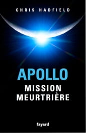 Apollo : mission meurtrière