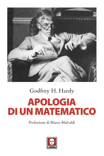 Apologia di un matematico - Godfrey Harold Hardy - Marco Malvaldi