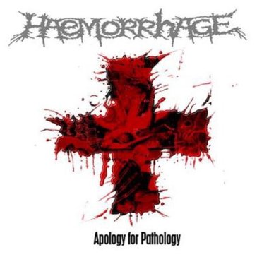 Apology for pathology - splatter vinyl - Haemorrhage