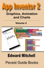 App Inventor 2 Graphics, Animation and Charts