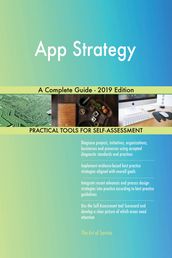 App Strategy A Complete Guide - 2019 Edition