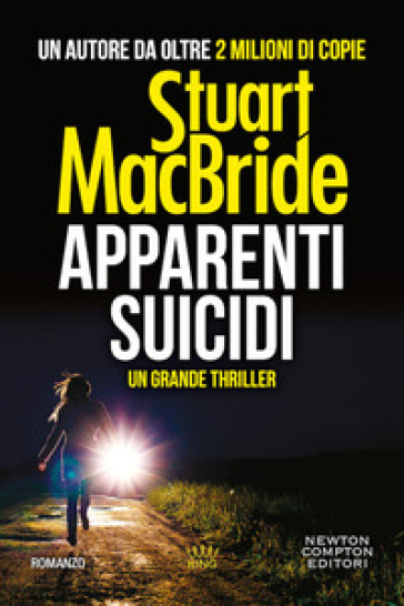 Apparenti suicidi - Stuart MacBride