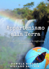 Apparteniamo alla Terra