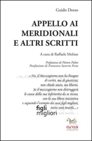 Appello ai meridionali e altri scritti - Guido Dorso