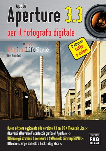 Apple Aperture 3.3 per il fotografo digitale - Gian Guido Zurli