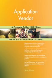 Application Vendor A Complete Guide - 2019 Edition