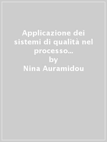 Applicazione dei sistemi di qualità nel processo diagnostico degli edifici - Nina Auramidou | 