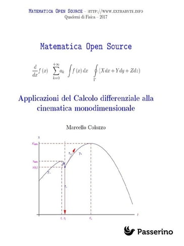 Applicazioni del Calcolo differenziale alla cinematica monodimensionale - Marcello Colozzo