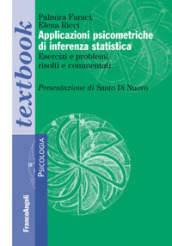 Applicazioni psicometriche di inferenza statistica. Esercizi e problemi risolti e commentati