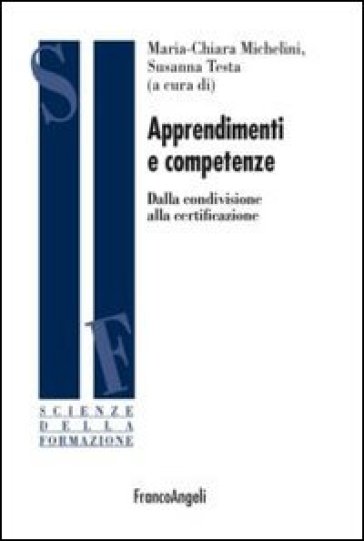 Apprendimenti e competenze. Dalla condivisione alla certificazione